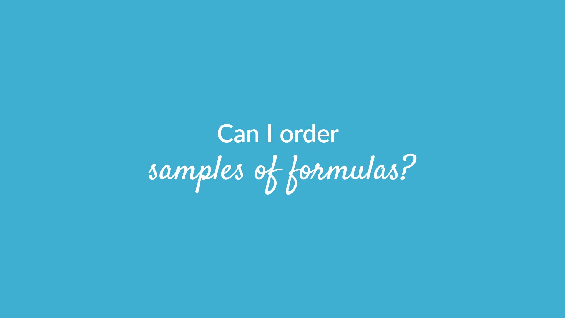 Can I Order Samples Of Formulas N Hub